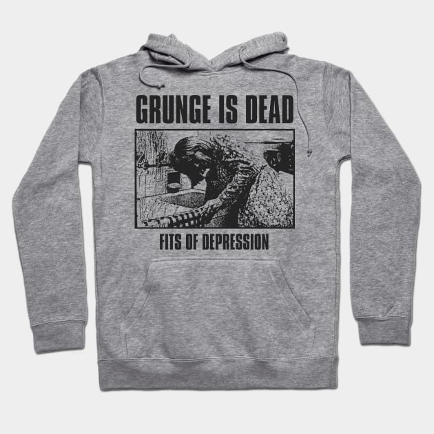grunge is dead Hoodie by psninetynine